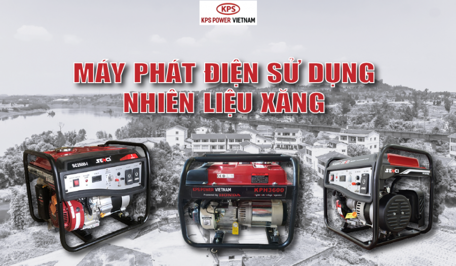 Ưu và nhược điểm của máy phát điện sử dụng nhiên liệu xăng và máy phát điện sử dụng nhiên liệu dầu