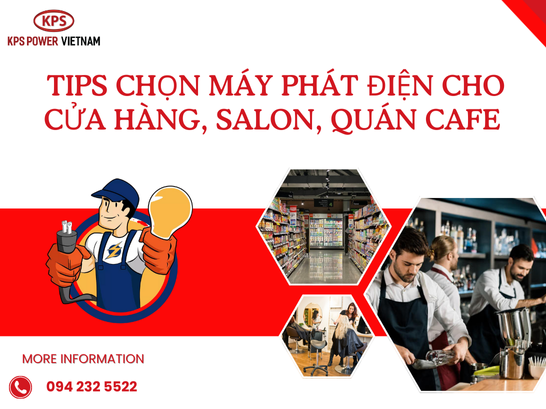 Tips chọn máy phát điện cho tiệm tóc, studio, café nhỏ