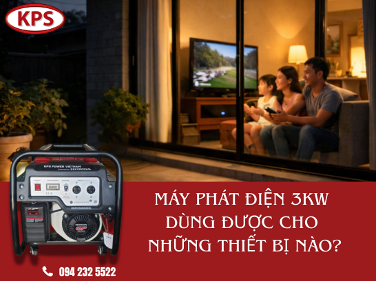 Máy phát điện mini gia đình 3kw dùng được cho những thiết bị nào?